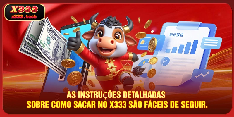 Sacar No X333 - Processamento Transações Rápi Confiável 2 as-instrucoes-detalhadas-sobre-como-sacar-no-x333-sao-faceis-de-seguir