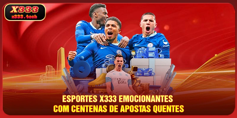 esportes-x333-emocionantes-com-centenas-de-apostas-quentes