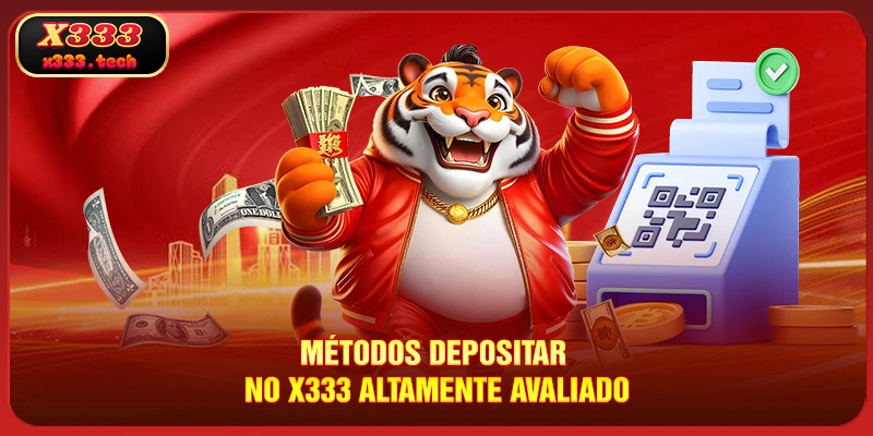 Depositar No X333 - 4 Meios Fáceis De Transação Em 2025 3 metodos-depositar-no-x333-altamente-avaliado