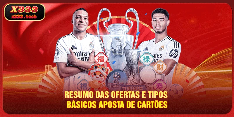 Aposta De Cartões X333 - 3 Dicas Fáceis para Ganhar Muito 3 resumo-das-ofertas-e-tipos-basicos-aposta-de-cartoes