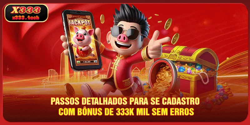 Cadastro Com Bônus De 333K Mil Pontos Na Para X333 3 x333-passos-detalhados-para-se-cadastro-com-bonus-de-333k-mil-sem-erros